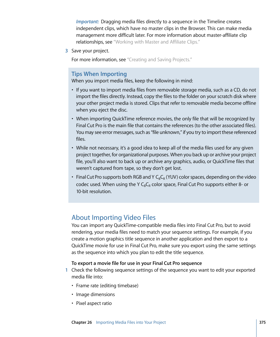 About importing video files, Tips when importing | Apple Final Cut Pro 7 User Manual | Page 375 / 1990