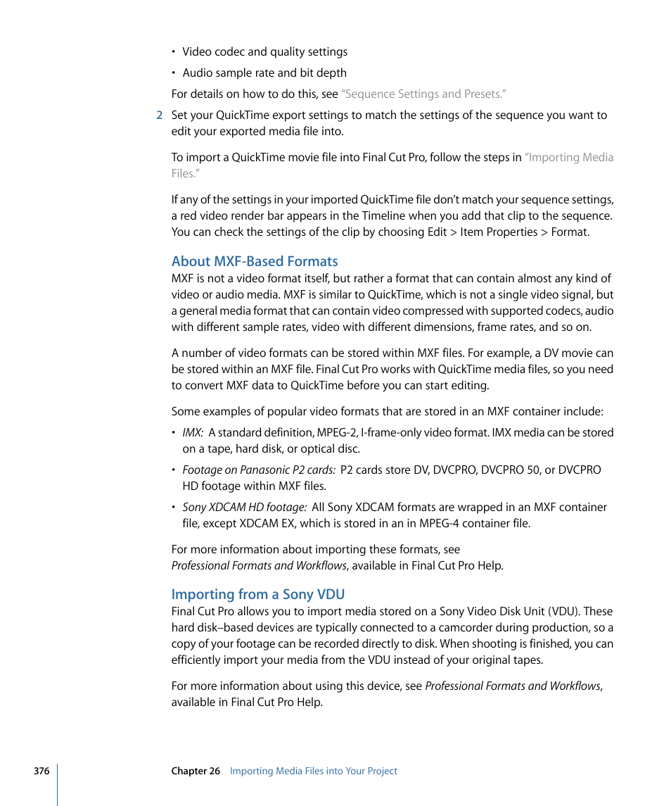 About mxf-based formats, Importing from a sony vdu, About | Mxf-based formats | Apple Final Cut Pro 7 User Manual | Page 376 / 1990