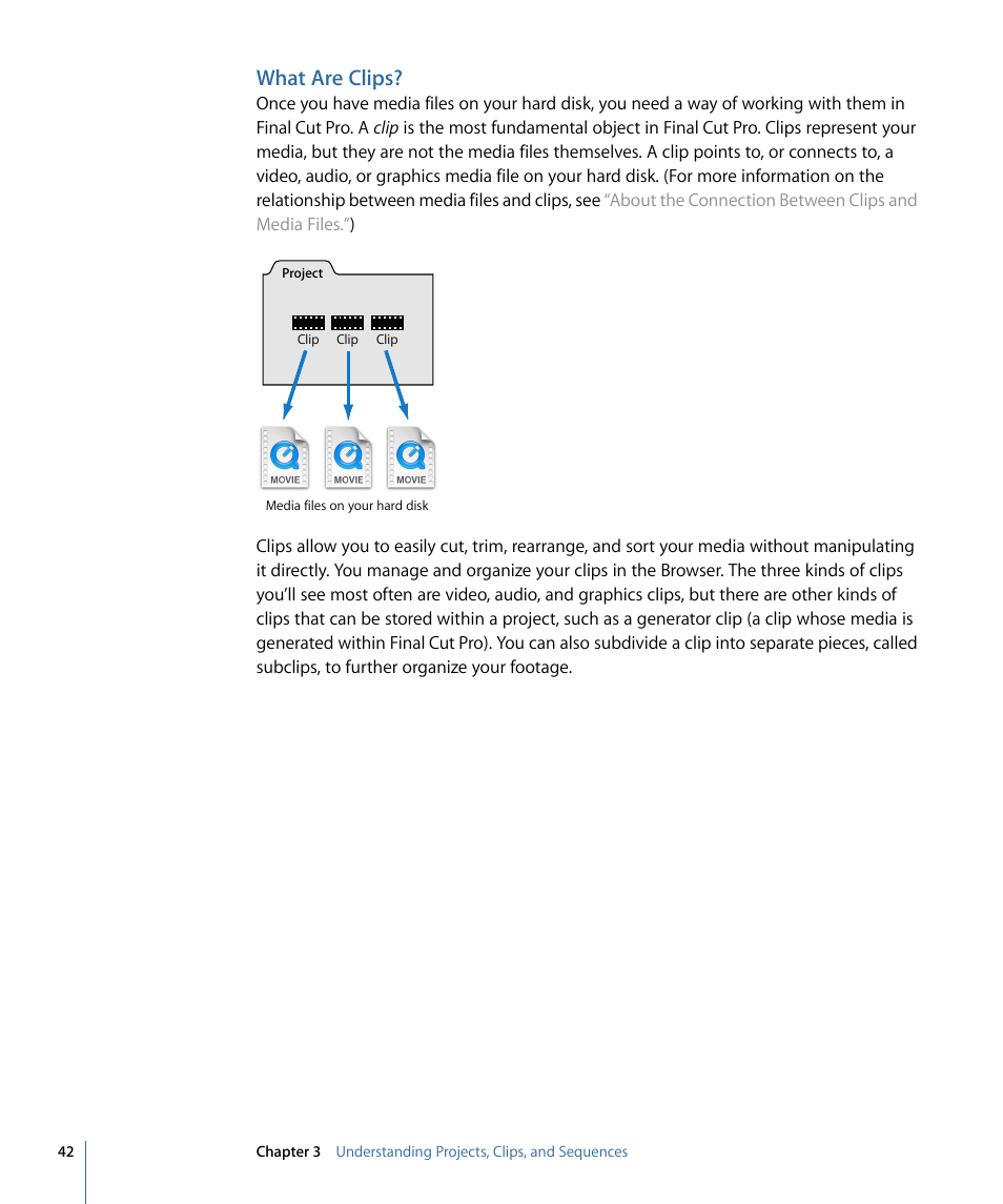 What are clips | Apple Final Cut Pro 7 User Manual | Page 42 / 1990