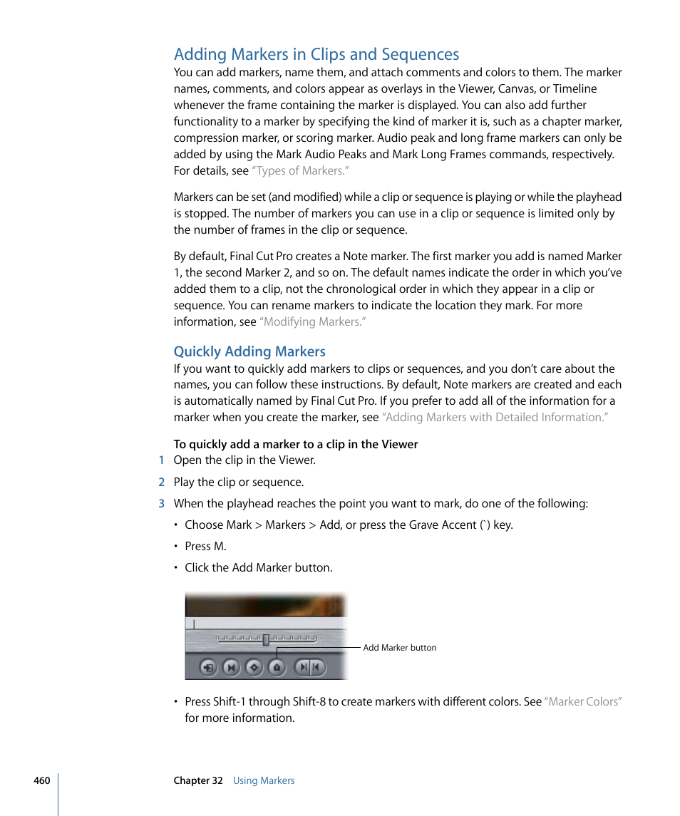 Adding markers in clips and sequences, Quickly adding markers | Apple Final Cut Pro 7 User Manual | Page 460 / 1990