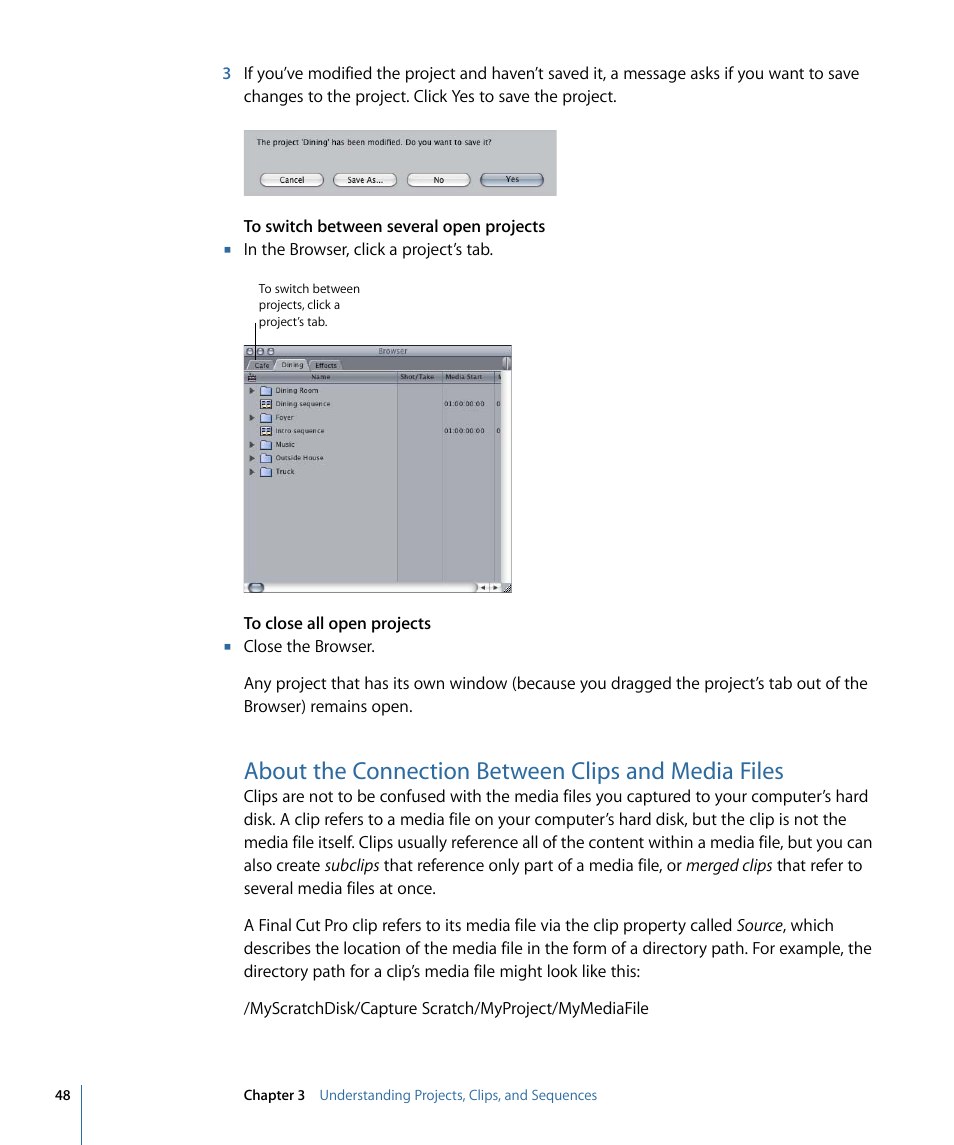 About the connection between clips and media files, About the connection between clips and, Media files | Apple Final Cut Pro 7 User Manual | Page 48 / 1990