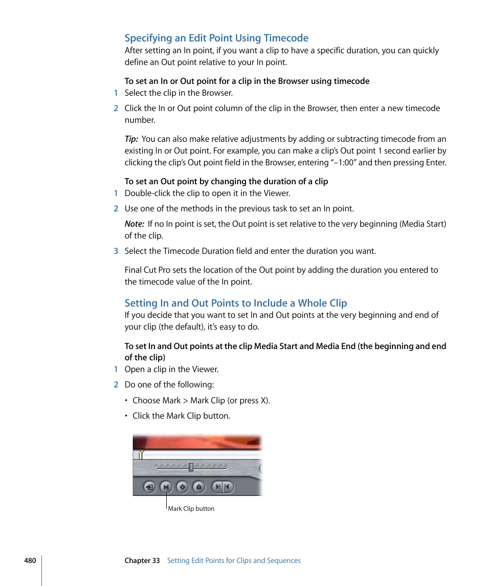 Specifying an edit point using timecode, Setting in and out points to include a whole clip | Apple Final Cut Pro 7 User Manual | Page 480 / 1990