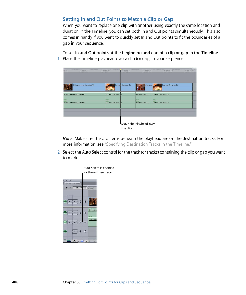 Setting in and out points to match a clip or gap | Apple Final Cut Pro 7 User Manual | Page 488 / 1990