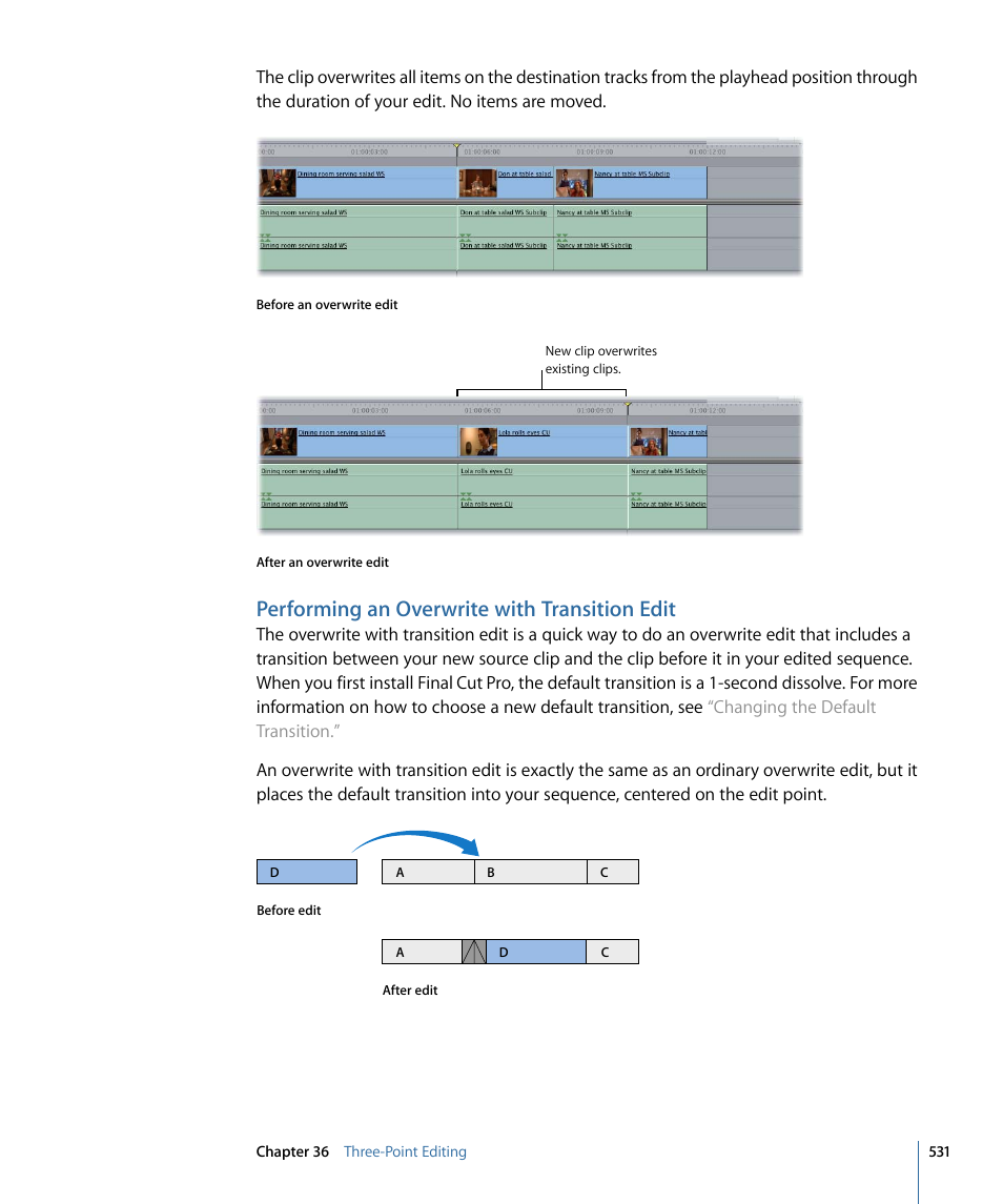 Performing an overwrite with transition edit | Apple Final Cut Pro 7 User Manual | Page 531 / 1990