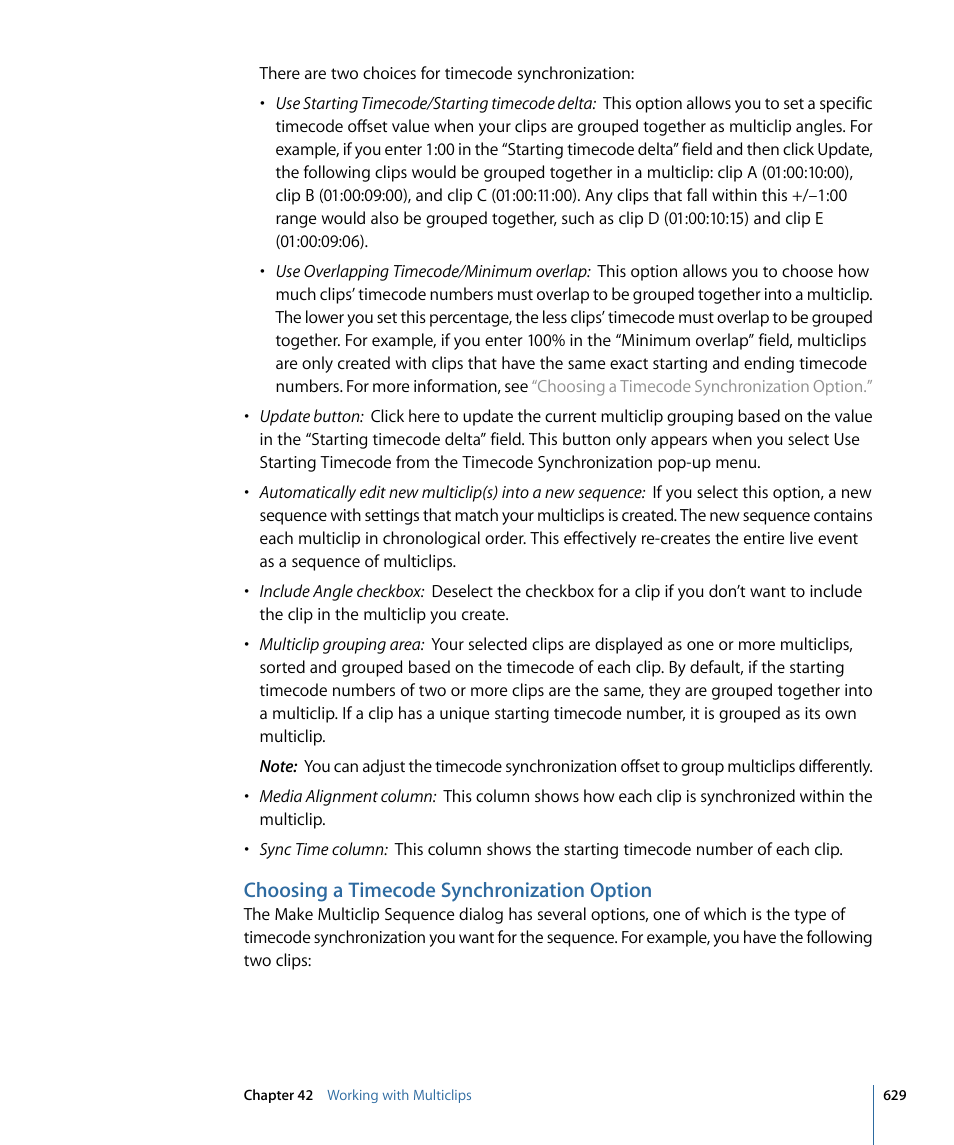 Choosing a timecode synchronization option | Apple Final Cut Pro 7 User Manual | Page 629 / 1990