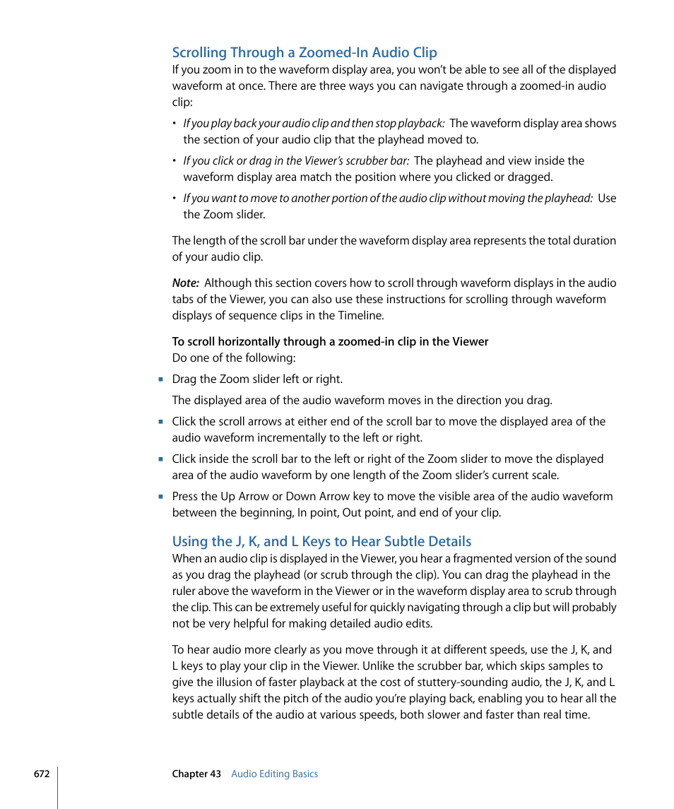 Scrolling through a zoomed-in audio clip, Using the j, k, and l keys to hear subtle details | Apple Final Cut Pro 7 User Manual | Page 672 / 1990