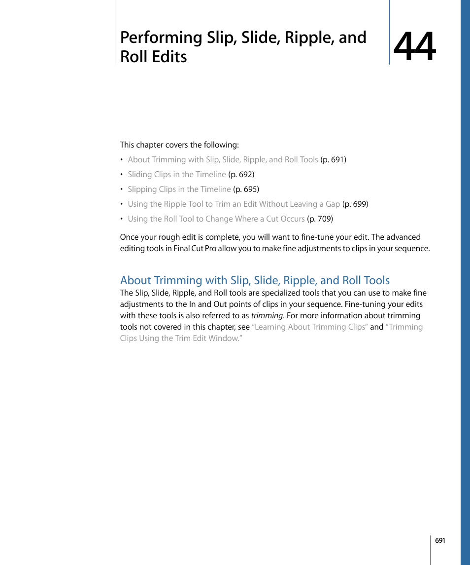 Performing slip, slide, ripple, and roll edits, Performing slip, Slide, ripple, and roll edits | Apple Final Cut Pro 7 User Manual | Page 691 / 1990