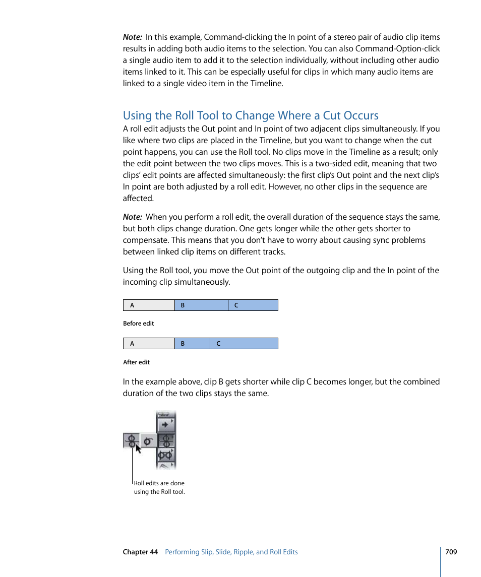 Using the roll tool to change where a cut occurs | Apple Final Cut Pro 7 User Manual | Page 709 / 1990