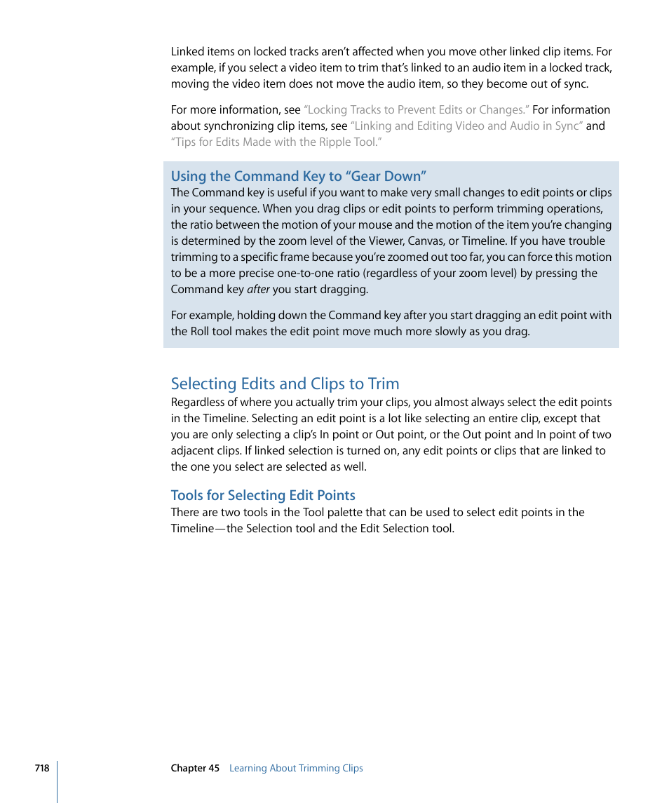 Selecting edits and clips to trim, Tools for selecting edit points, Using the command key to “gear down | Apple Final Cut Pro 7 User Manual | Page 718 / 1990