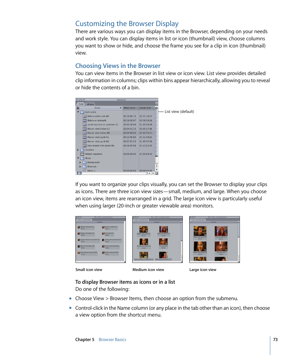 Customizing the browser display, Choosing views in the browser | Apple Final Cut Pro 7 User Manual | Page 73 / 1990