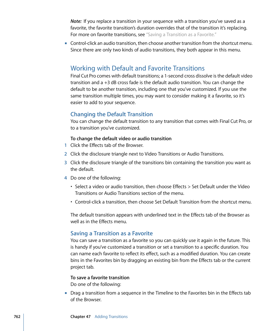 Working with default and favorite transitions, Changing the default transition, Saving a transition as a favorite | Tion, see, Changing the, Default transition, Changing the default, Transition, Ou wish (see | Apple Final Cut Pro 7 User Manual | Page 762 / 1990