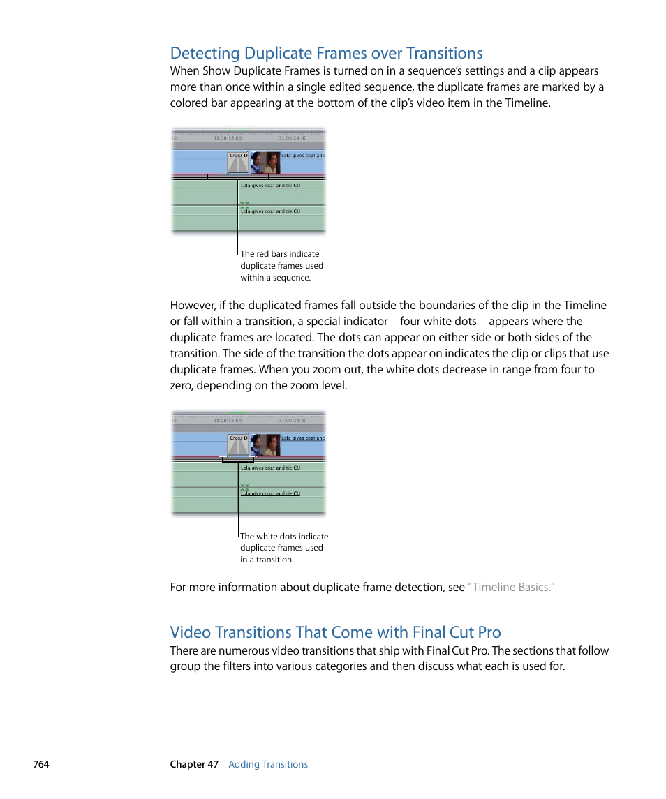 Detecting duplicate frames over transitions, Video transitions that come with final cut pro, Video | Transitions that come with final cut pro | Apple Final Cut Pro 7 User Manual | Page 764 / 1990