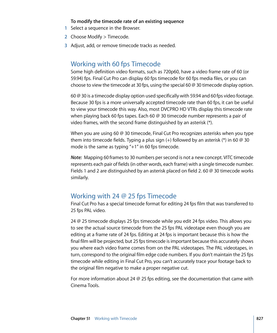 Working with 60 fps timecode, Working with 24 @ 25 fps timecode | Apple Final Cut Pro 7 User Manual | Page 827 / 1990