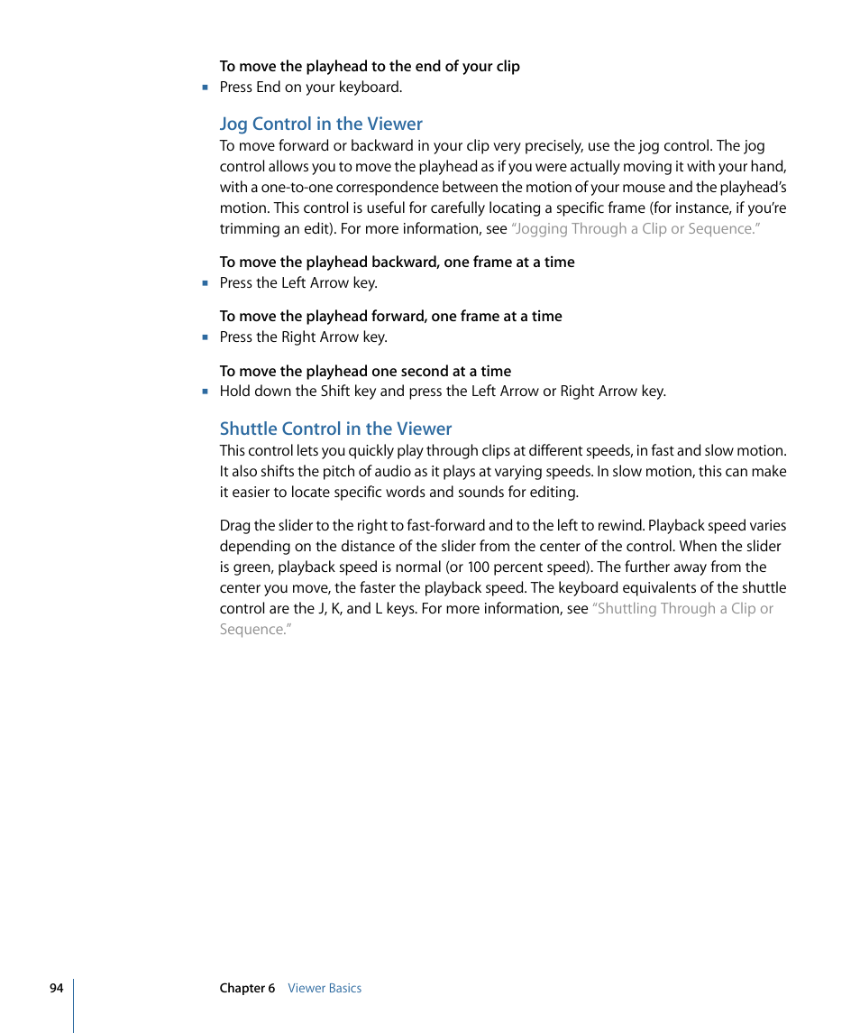 Jog control in the viewer, Shuttle control in the viewer | Apple Final Cut Pro 7 User Manual | Page 94 / 1990