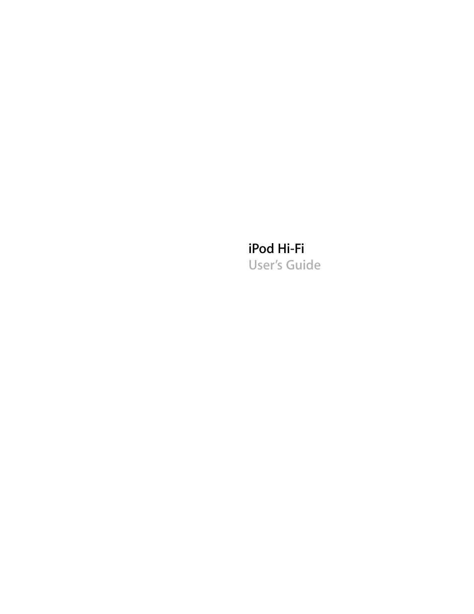 Ipod hi-fi user’s guide | Apple iPod Hi-Fi User Manual | Page 5 / 104