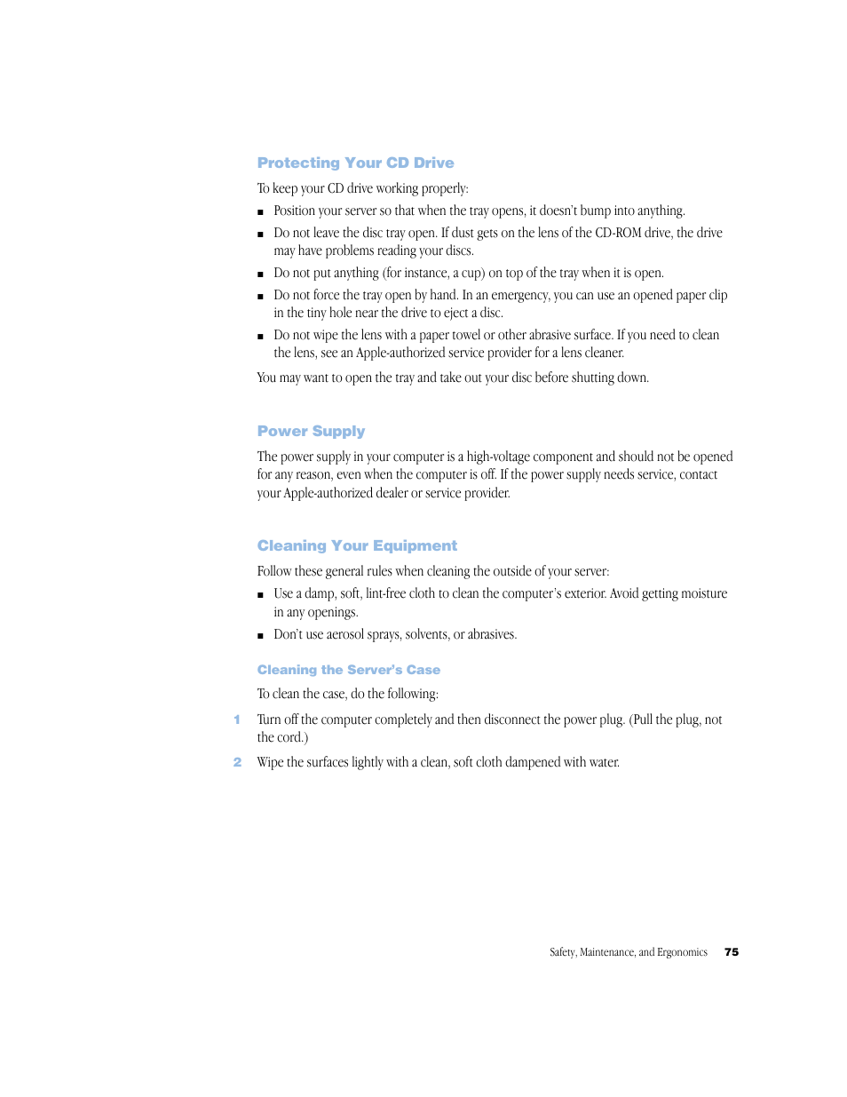 Protecting your cd drive, Power supply, Cleaning your equipment | Cleaning the server’s case, Power supply 75, Cleaning your equipment 75, Cleaning the server’s case 75 | Apple Xserve (Original) User Manual | Page 75 / 78