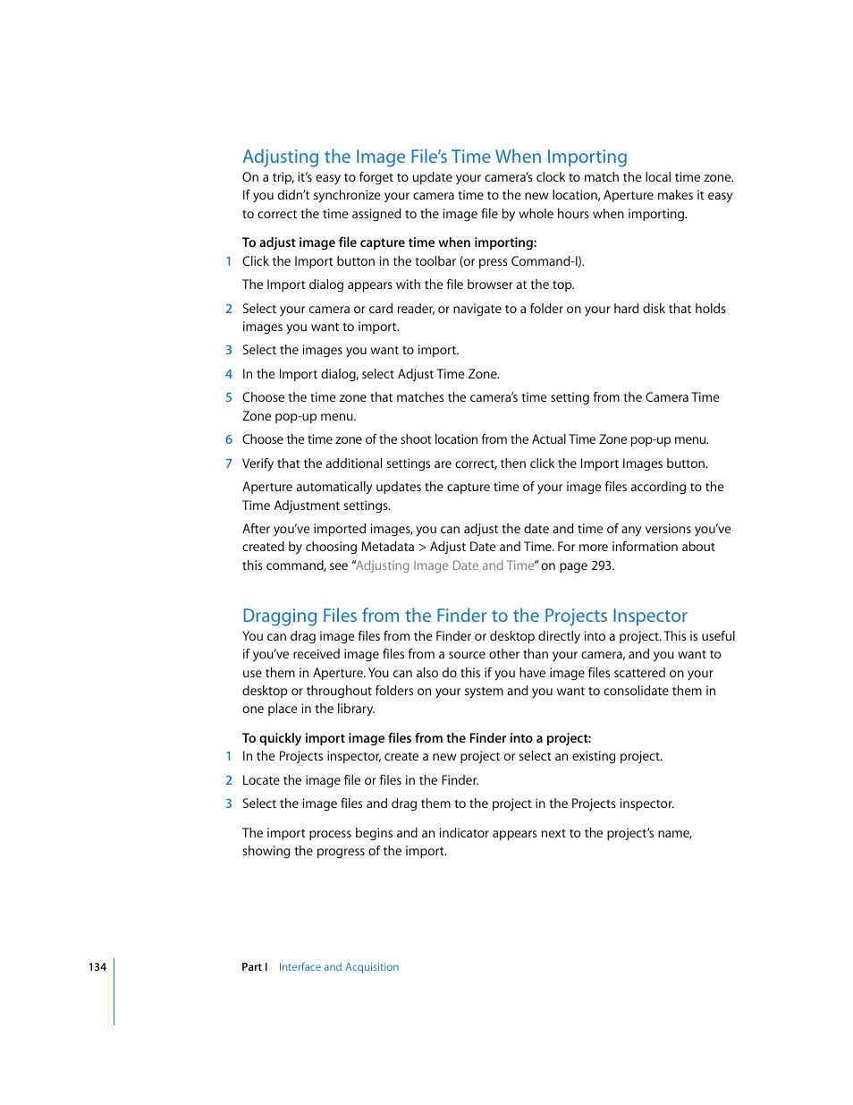 Adjusting the image file’s time when importing, P. 134), Dragging files from the finder to | The projects inspector | Apple Aperture 2 User Manual | Page 134 / 701