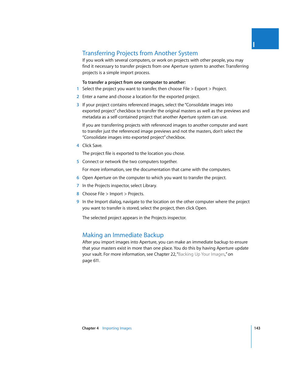 Transferring projects from another system, Making an immediate backup, Transferring | Projects from another system, P. 143) | Apple Aperture 2 User Manual | Page 143 / 701