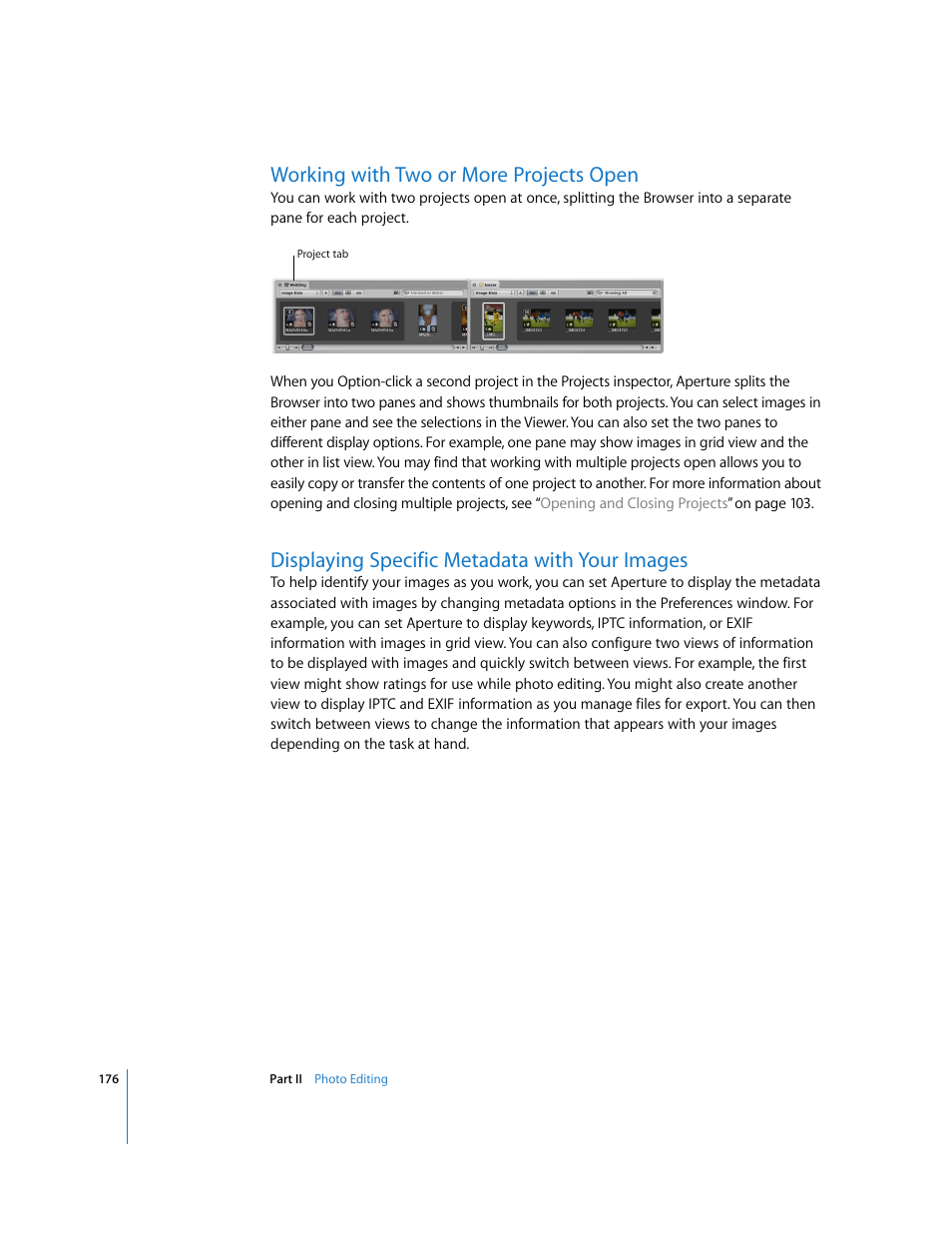 Working with two or more projects open, Displaying specific metadata with your images, P. 176) | Apple Aperture 2 User Manual | Page 176 / 701