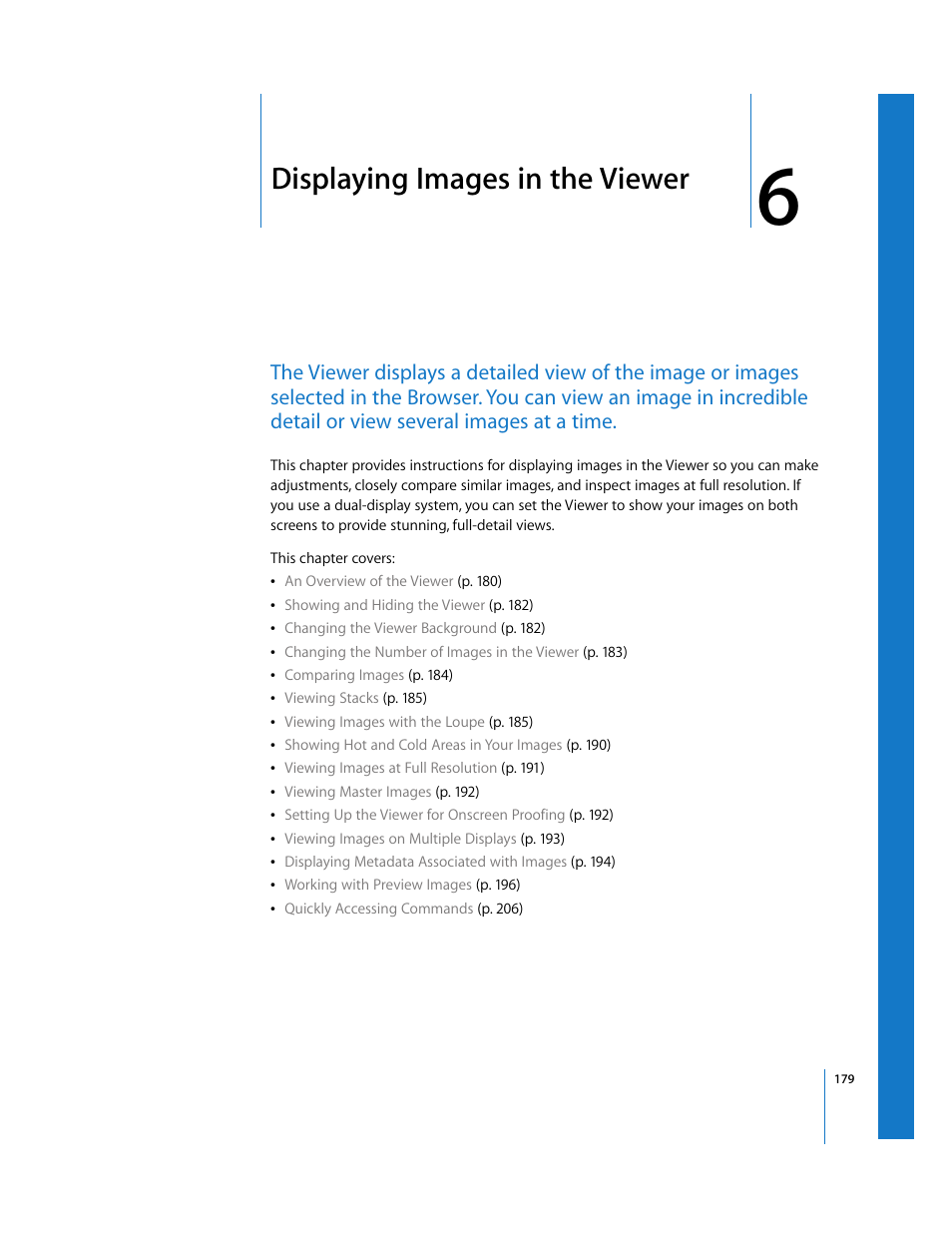 Displaying images in the viewer, Chapter 6, Er 6 | See chapter 6, Displaying, Images in the viewer | Apple Aperture 2 User Manual | Page 179 / 701