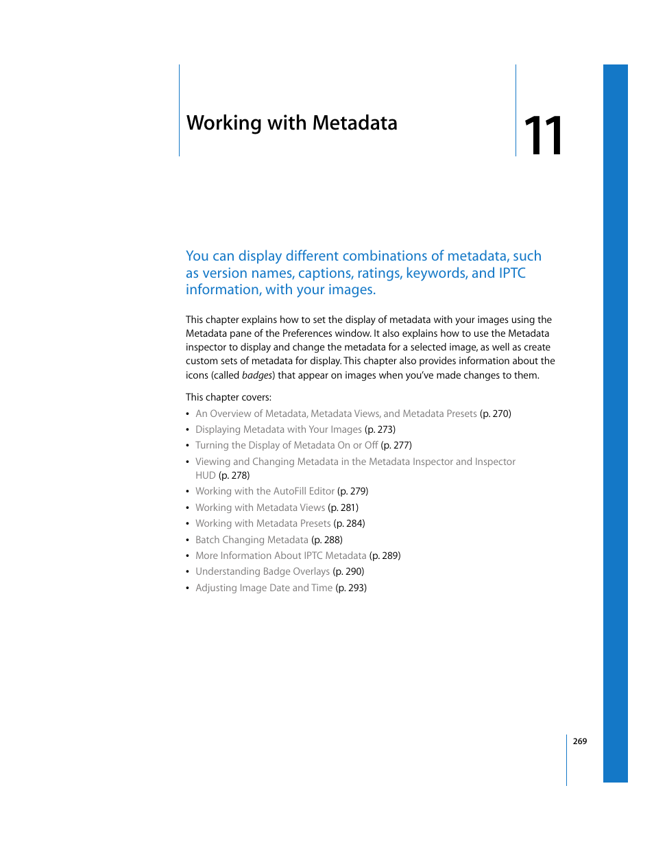Working with metadata, Chapter 11, See chapter 11 | Working with, Metadata | Apple Aperture 2 User Manual | Page 269 / 701
