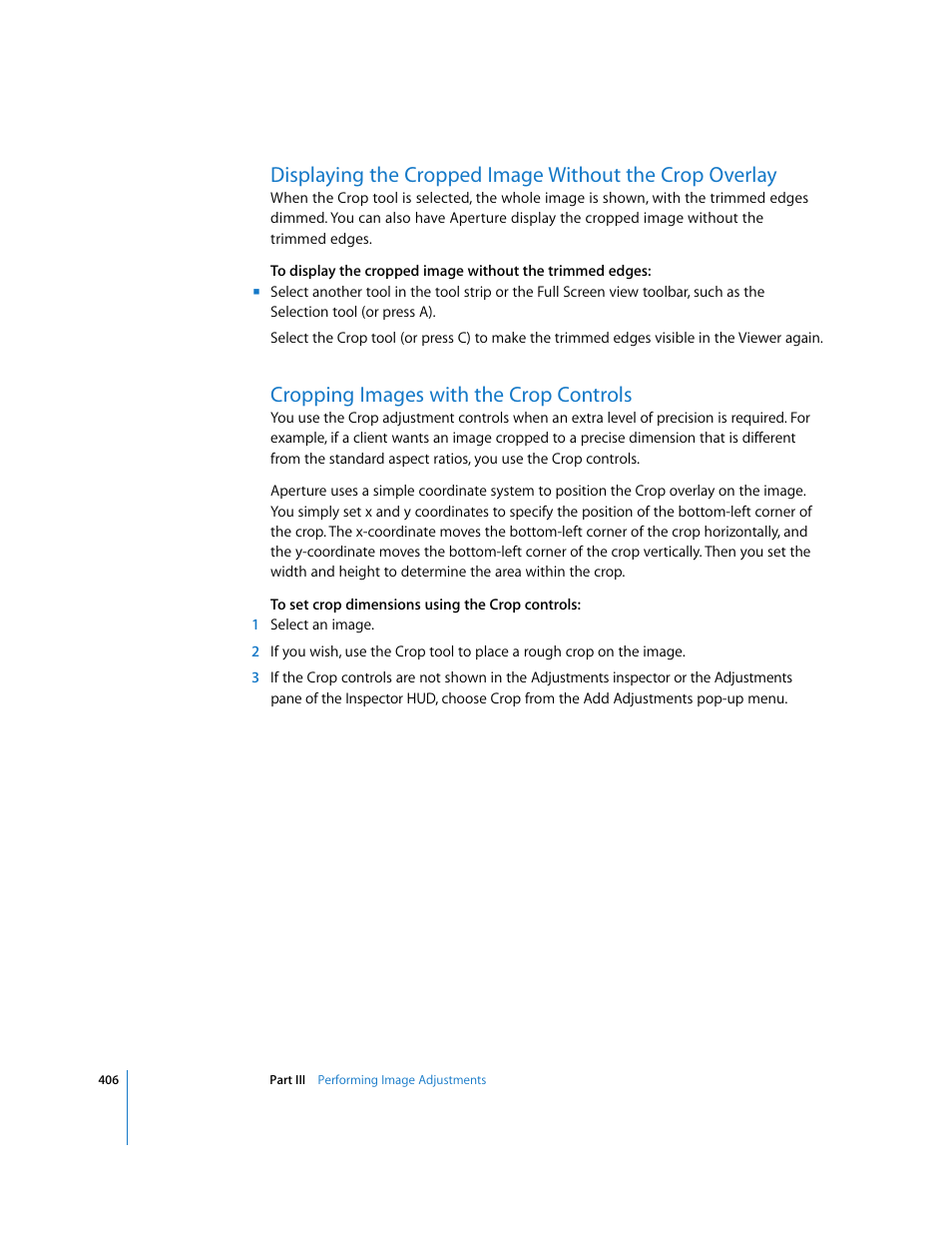 Cropping images with the crop controls, Displaying the cropped, Image without the crop overlay | Apple Aperture 2 User Manual | Page 406 / 701