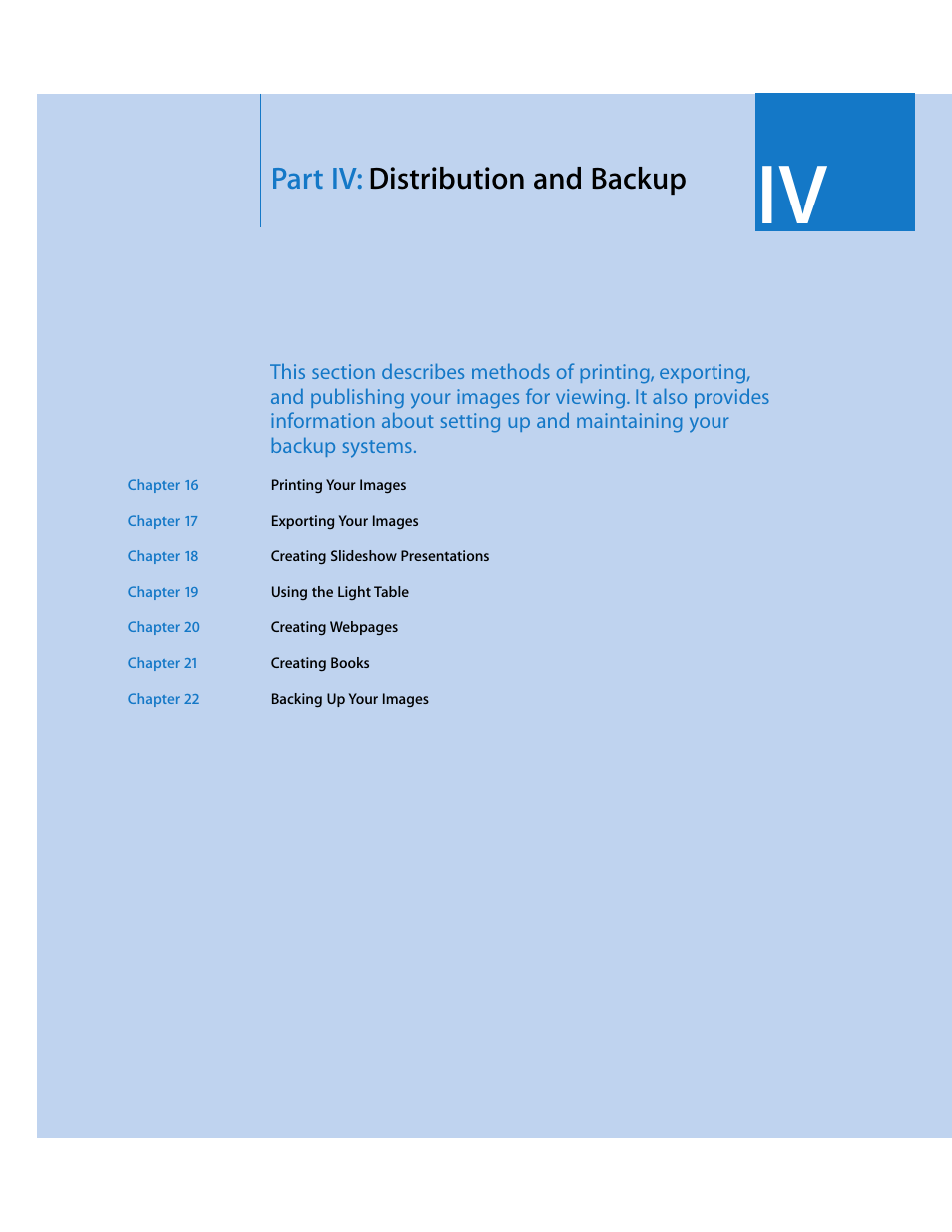 Partiv: distribution and backup, Part iv, Distribution and backup | Part iv: distribution and backup | Apple Aperture 2 User Manual | Page 469 / 701