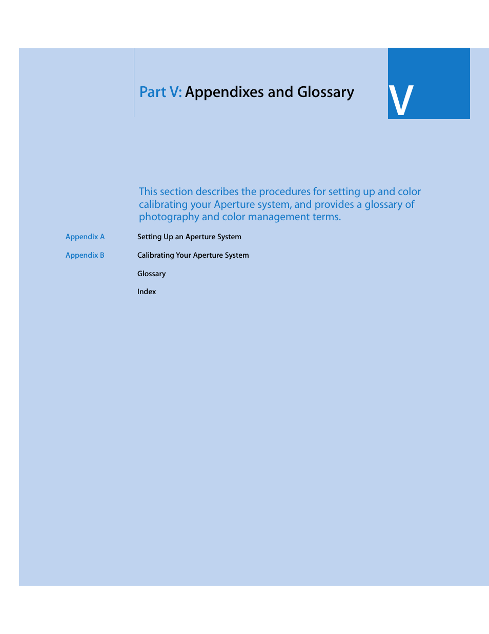 Partv: appendixes and glossary, Part v, Appendixes and glossary | Part v: appendixes and glossary | Apple Aperture 2 User Manual | Page 623 / 701