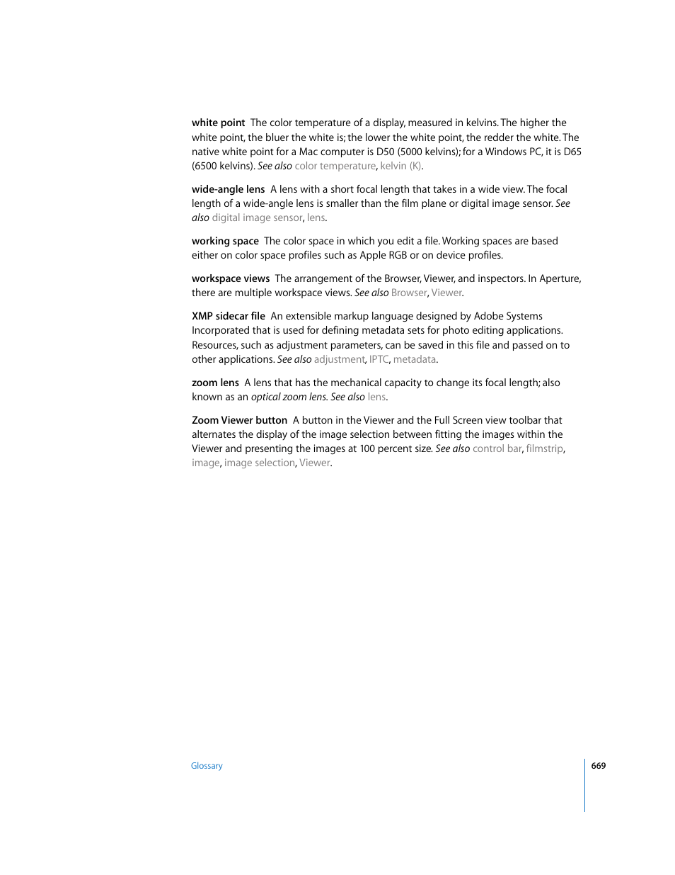 Working space, Wide-angle lens, Zoom lens | Workspace views, Ee also | Apple Aperture 2 User Manual | Page 669 / 701