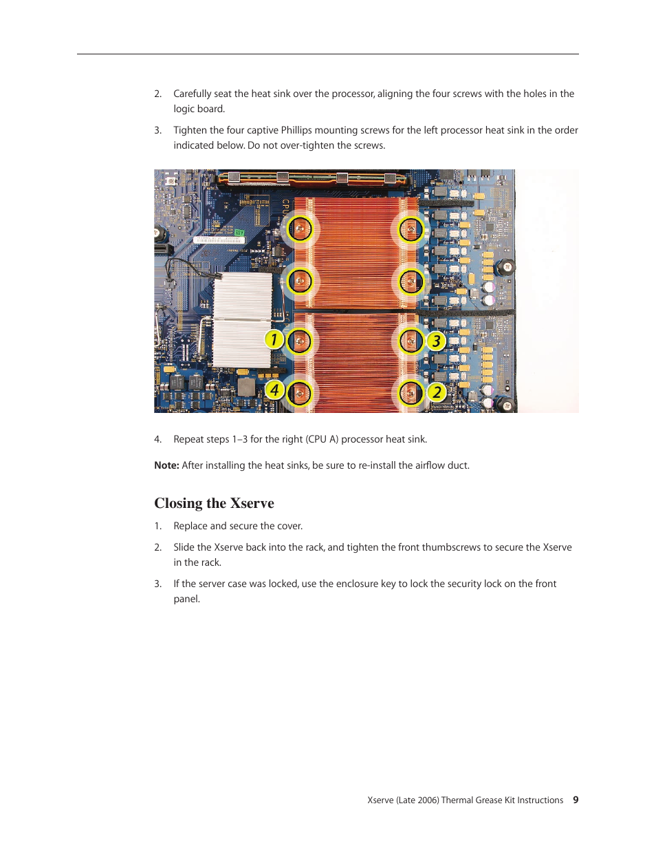Closing the xserve | Apple Xserve Intel (Late 2006) DIY Procedure for Thermal Grease Kit User Manual | Page 9 / 10