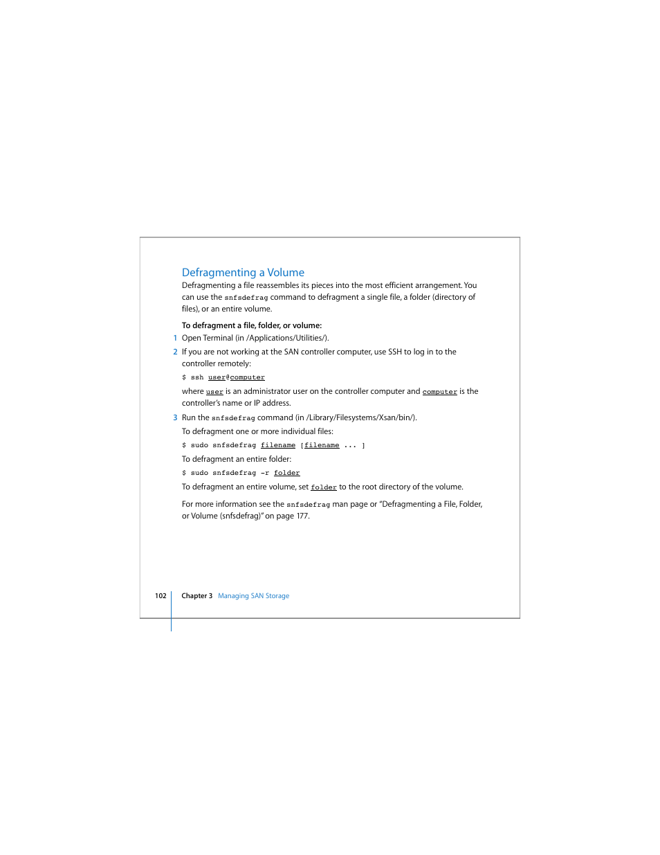 Defragmenting a volume | Apple Xsan 1.4 User Manual | Page 102 / 192
