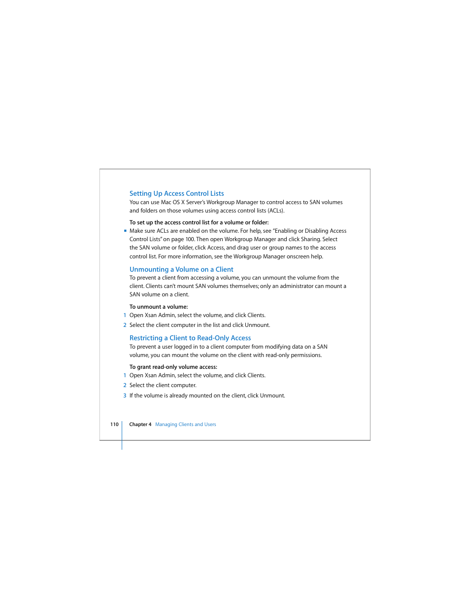 Setting up access control lists, Unmounting a volume on a client, Restricting a client to read-only access | Unmoun | Apple Xsan 1.4 User Manual | Page 110 / 192