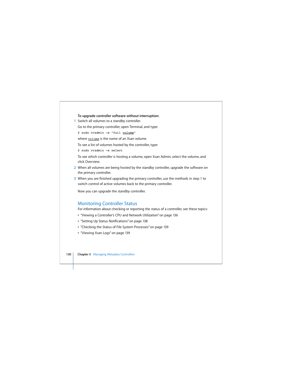 Monitoring controller status | Apple Xsan 1.4 User Manual | Page 130 / 192