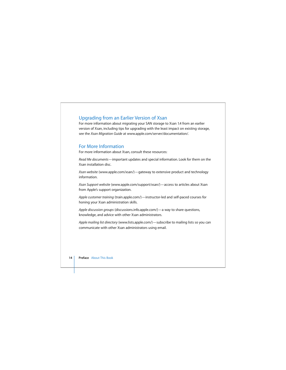 Upgrading from an earlier version of xsan, For more information | Apple Xsan 1.4 User Manual | Page 14 / 192