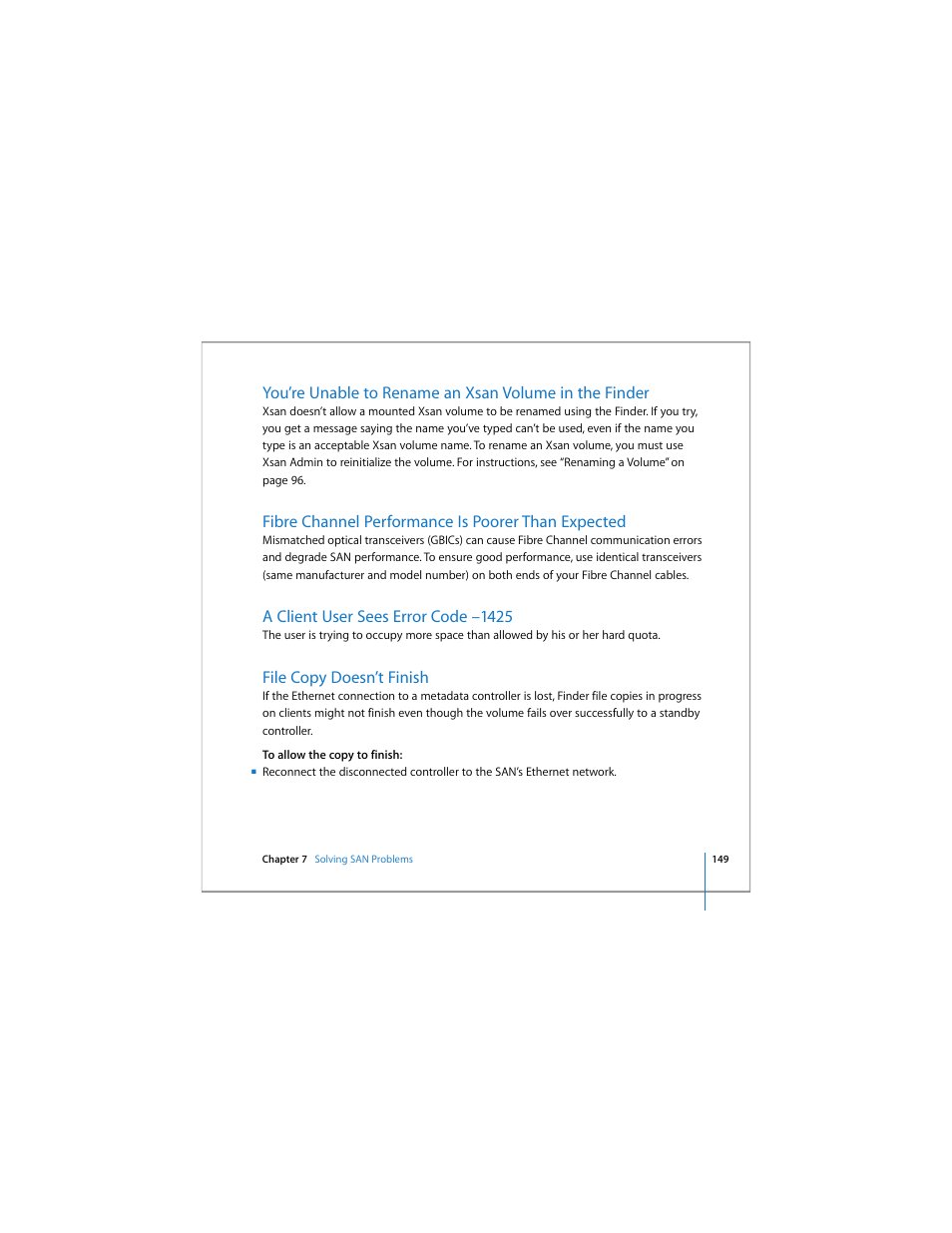 Fibre channel performance is poorer than expected, A client user sees error code –1425, File copy doesn’t finish | Apple Xsan 1.4 User Manual | Page 149 / 192