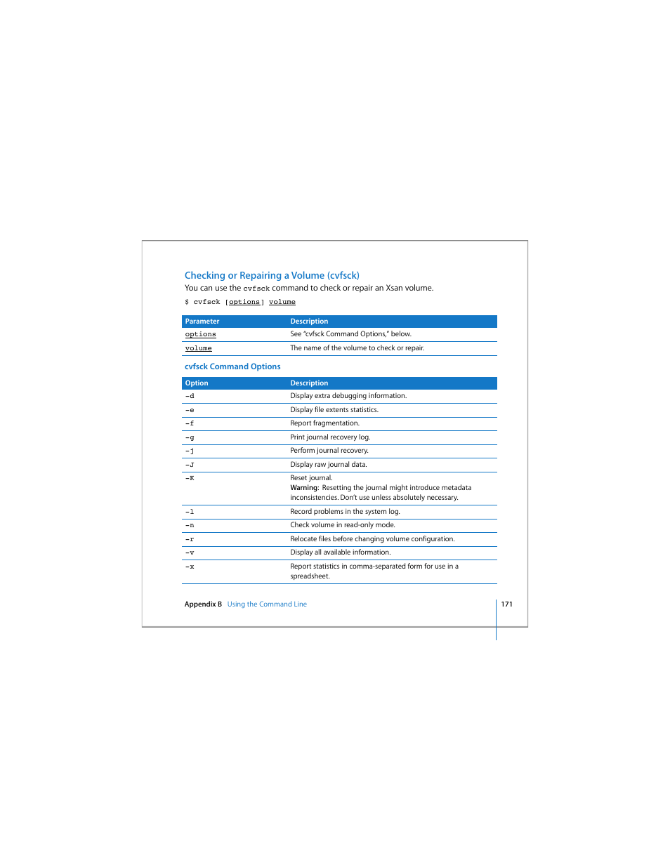 Checking or repairing a volume (cvfsck), Check | Apple Xsan 1.4 User Manual | Page 171 / 192