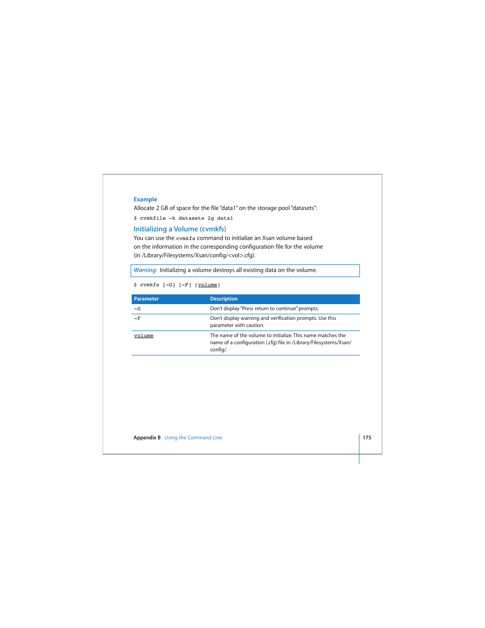 Initializing a volume (cvmkfs), Initializing a | Apple Xsan 1.4 User Manual | Page 175 / 192