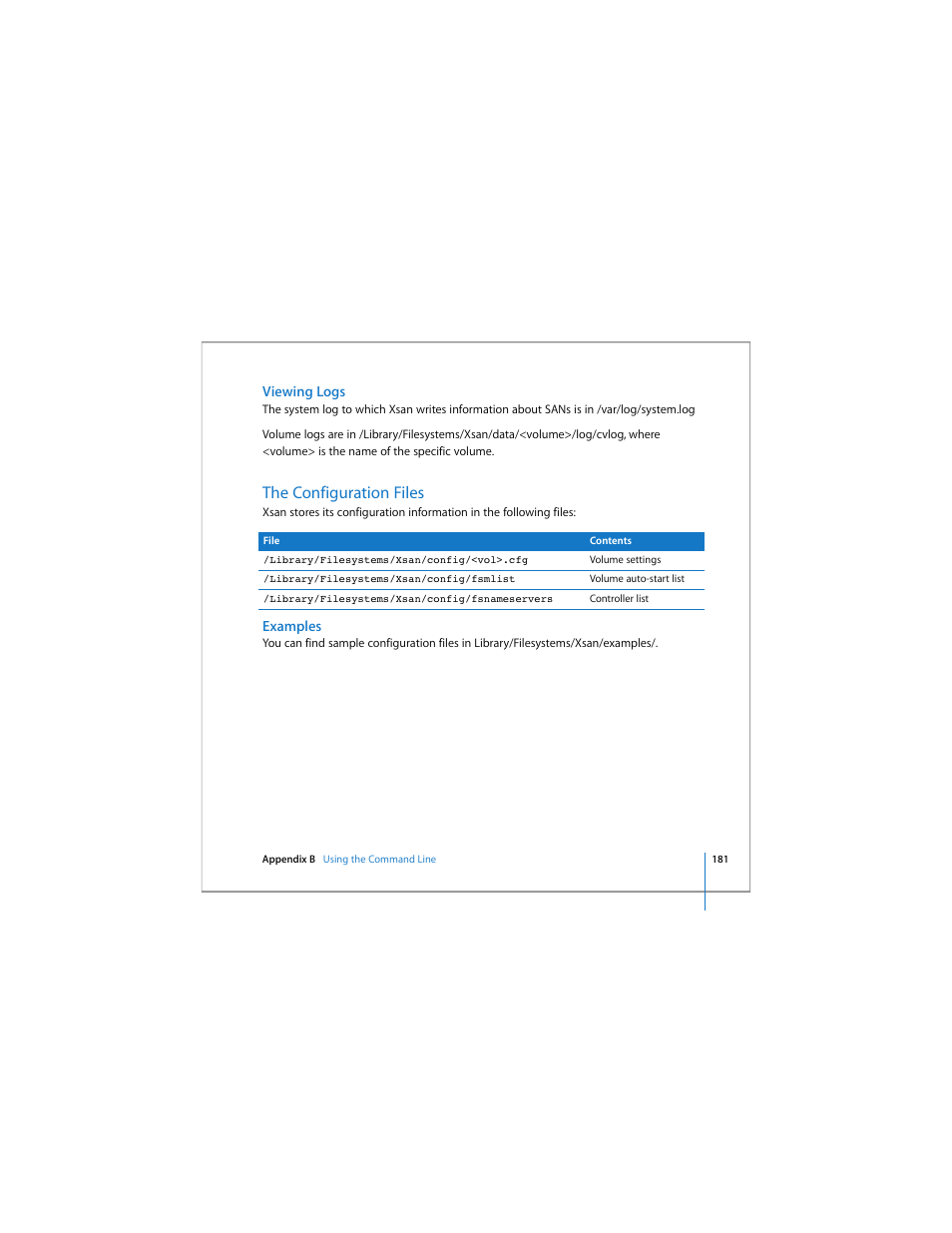 Viewing logs, The configuration files, Examples | Example, S or “the configuration files” on | Apple Xsan 1.4 User Manual | Page 181 / 192