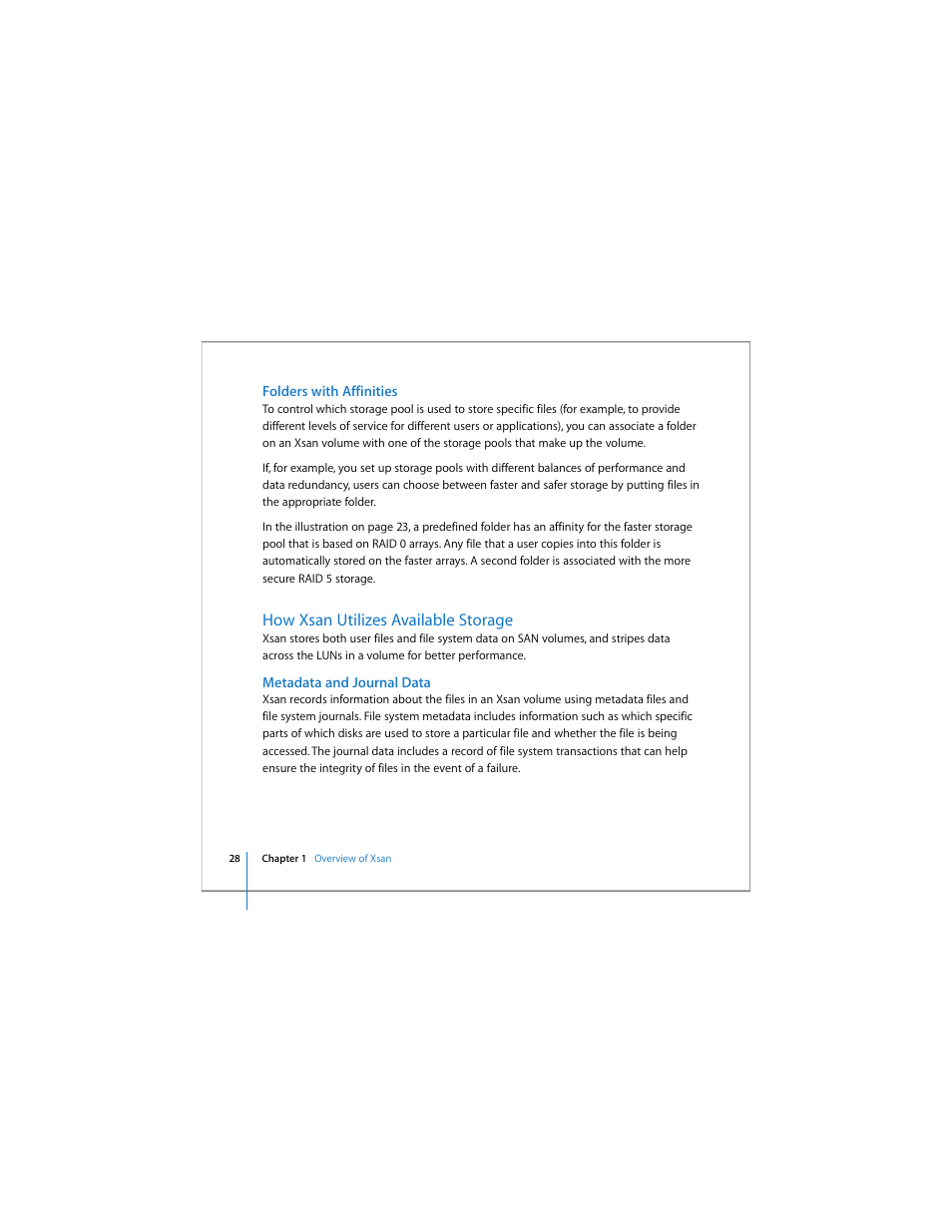 Folders with affinities, How xsan utilizes available storage, Metadata and journal data | Apple Xsan 1.4 User Manual | Page 28 / 192