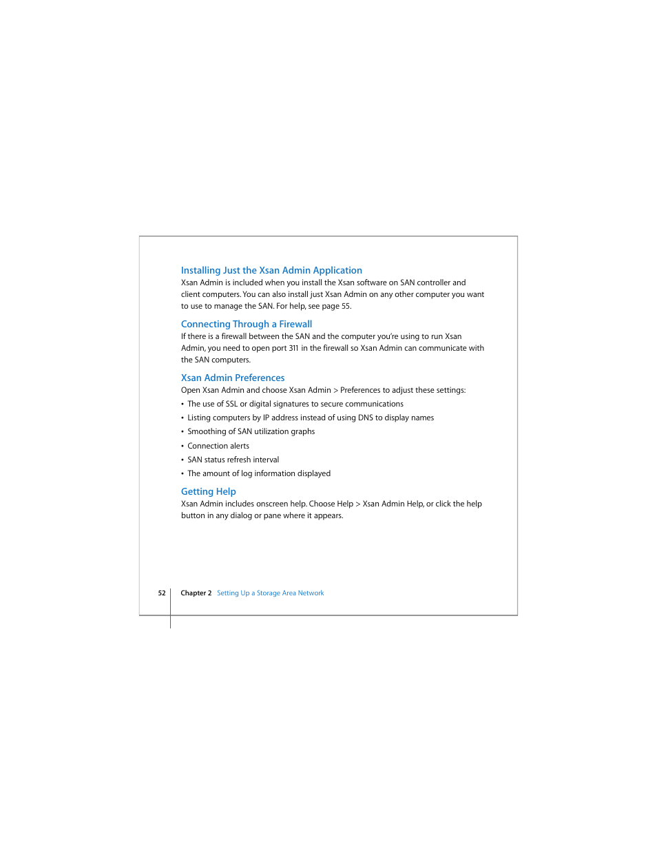 Installing just the xsan admin application, Connecting through a firewall, Xsan admin preferences | Getting help, Installing just the xsan a, Xsan a | Apple Xsan 1.4 User Manual | Page 52 / 192