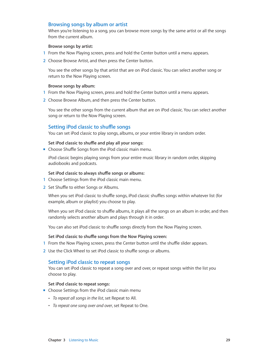 Browsing songs by album or artist, Setting ipod classic to shuffle songs, Setting ipod classic to repeat songs | Apple iPod classic 160 GB User Manual | Page 29 / 58
