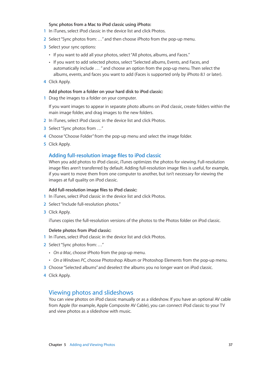 Viewing photos and slideshows, 37 viewing photos and slideshows, Adding full-resolution image files to ipod classic | Apple iPod classic 160 GB User Manual | Page 37 / 58