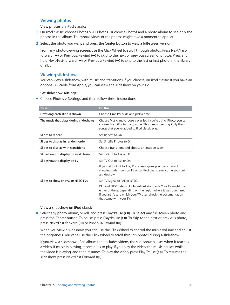 Viewing photos, Viewing slideshows | Apple iPod classic 160 GB User Manual | Page 38 / 58