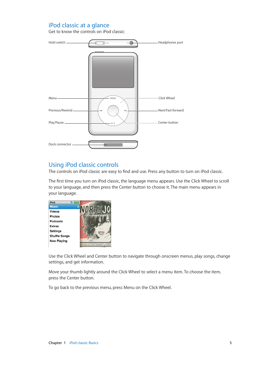 Ipod classic at a glance, Using ipod classic controls | Apple iPod classic 160 GB User Manual | Page 5 / 58