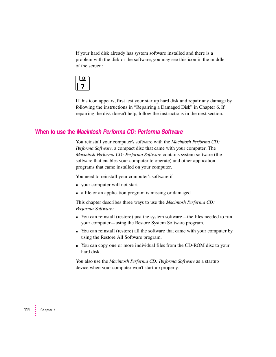 Macintosh performa cd: performa software, When to use the | Apple Macintosh Performa 6360 Series User Manual | Page 114 / 199