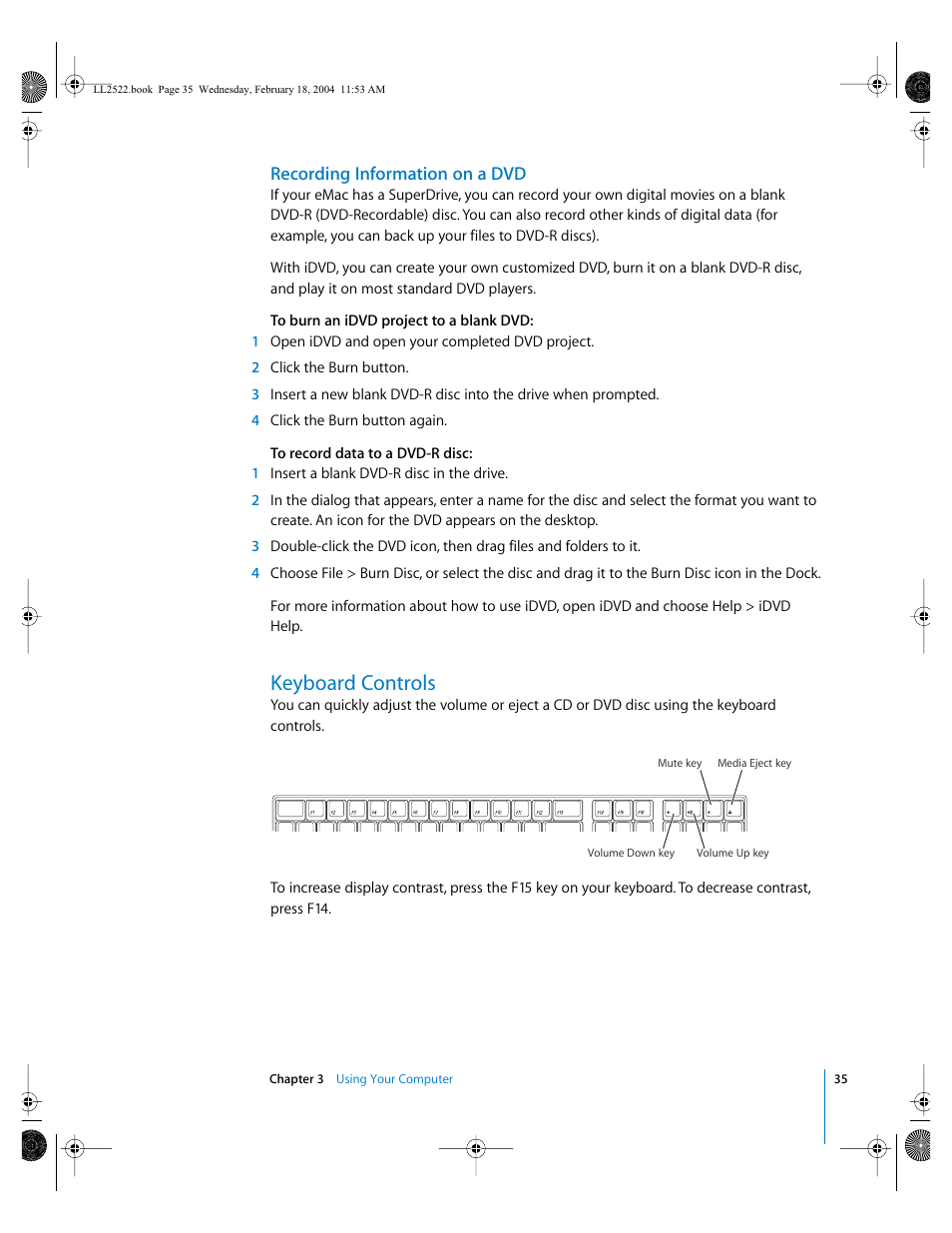 Recording information on a dvd, Keyboard controls | Apple eMac (USB 2.0; Early 2004) User Manual | Page 35 / 88