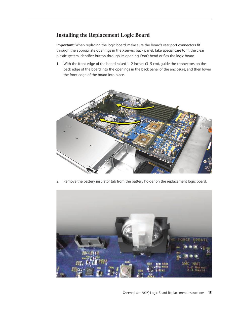 Installing the replacement logic board | Apple Xserve Intel (Late 2006) DIY Procedure for Logic Board User Manual | Page 15 / 25