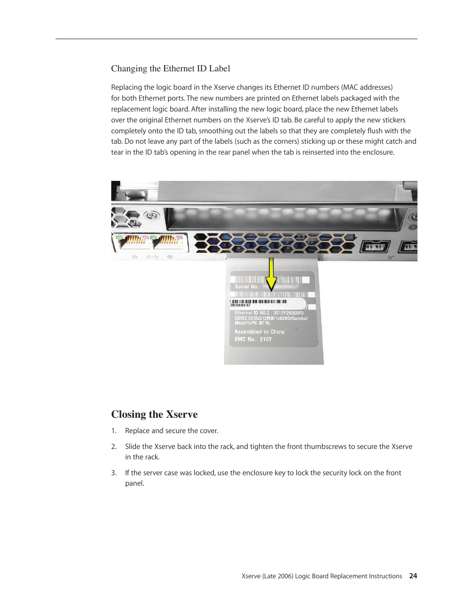 Closing the xserve | Apple Xserve Intel (Late 2006) DIY Procedure for Logic Board User Manual | Page 24 / 25