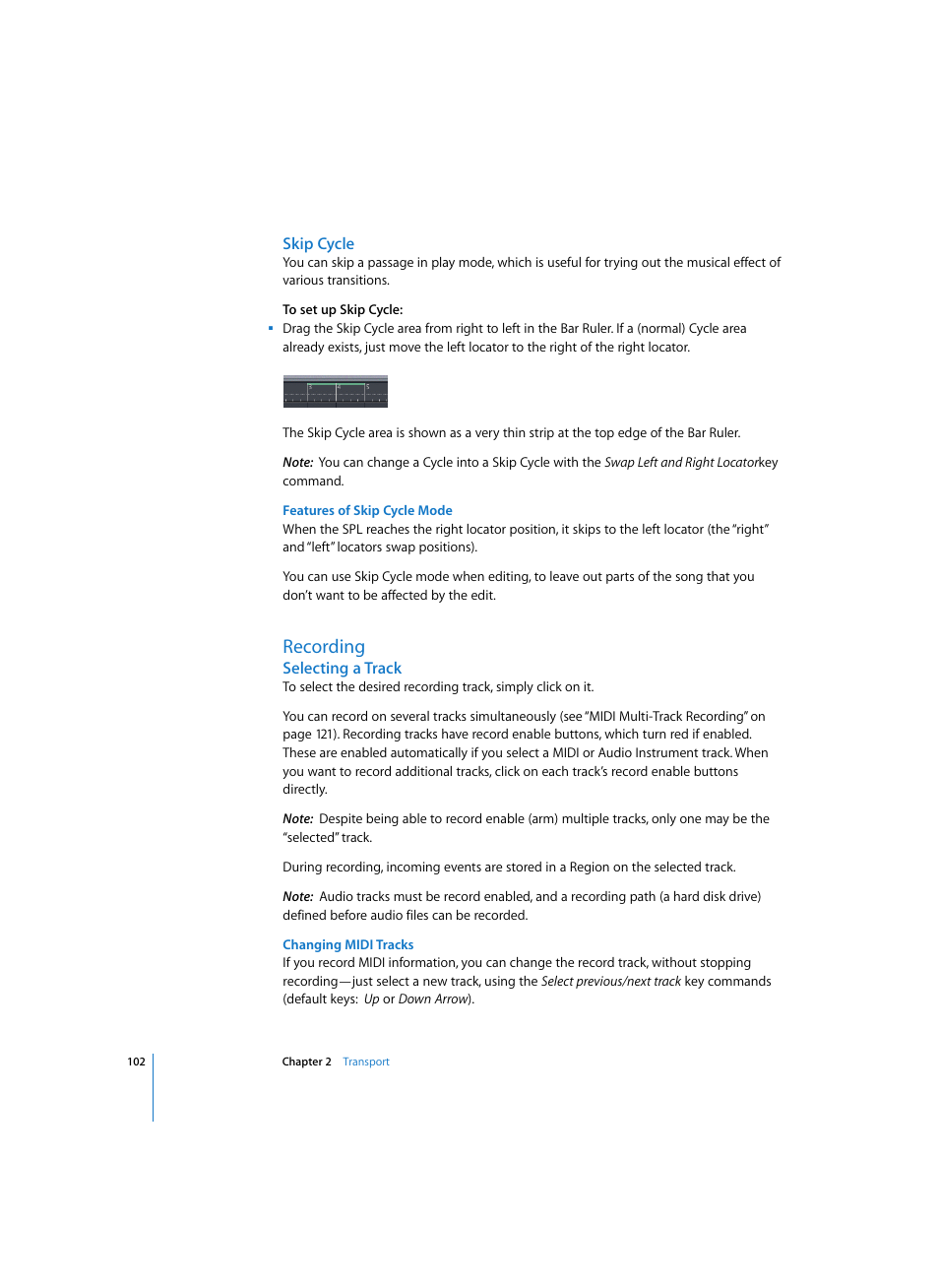 Skip cycle, Features of skip cycle mode, Recording | Selecting a track, Changing midi tracks | Apple Logic Pro 7 User Manual | Page 102 / 730