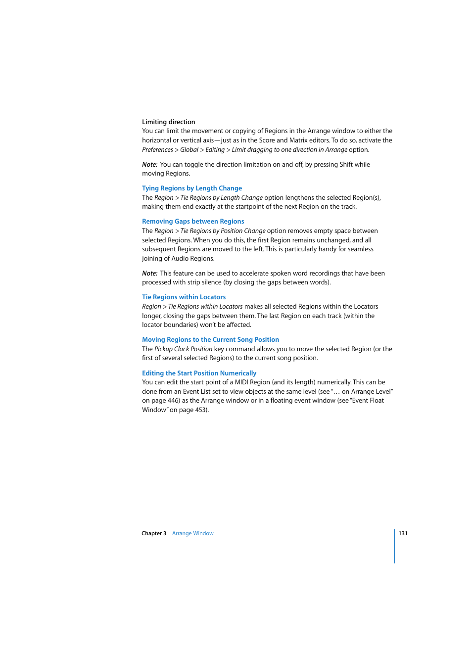 Tying regions by length change, Removing gaps between regions, Tie regions within locators | Moving regions to the current song position, Editing the start position numerically | Apple Logic Pro 7 User Manual | Page 131 / 730